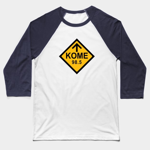 KOME 98.5 FM Radio Baseball T-Shirt by Ottie and Abbotts